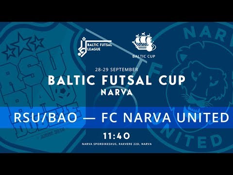 Baltic Futsal Cup. RSU/BAO - FC Narva United. Прямая трансляция РУС