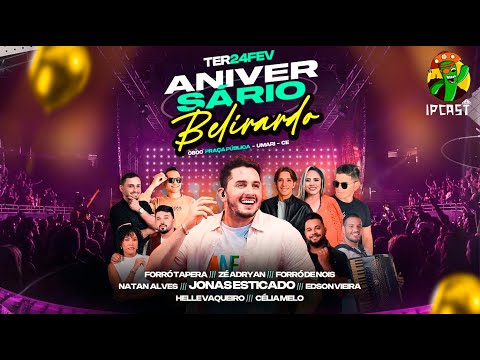 ANIVERSÁRIO BELIRARDO - FESTA DANÇANTE EM PRAÇA PÚBLICA - UMARI-CE