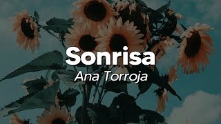 Ana Torroja - Sonrisa (Letra)