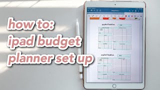 how to budget using an iPad | digital budget planner set up tutorial (BEGINNER FRIENDLY)