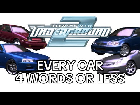 Describing every car in NFSU2 with 4 words or less