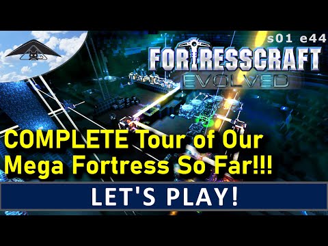Let's Play FortressCraft Evolved  s01 e44 [ ** Mega Fortress Tour ** ]