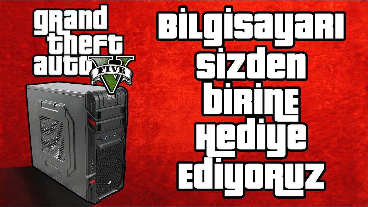 GTA 5 İçin Birlikte Bilgisayar Topluyoruz
