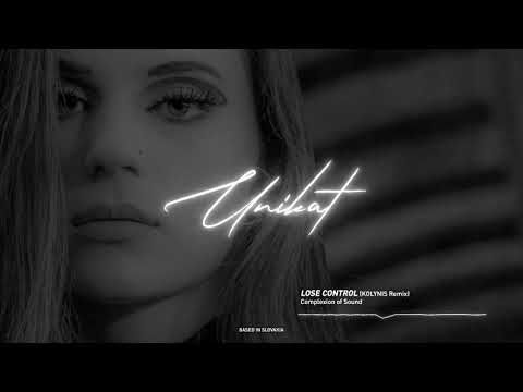Complexion of Sound - Lose Control (KOLYNIS Remix)