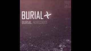 Burial: Spaceape ft. Spaceape (Hyperdub 2005)