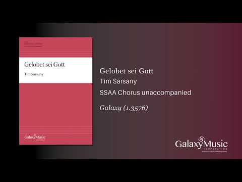 Gelobet sei Gott by Tim Sarsany - Still Video