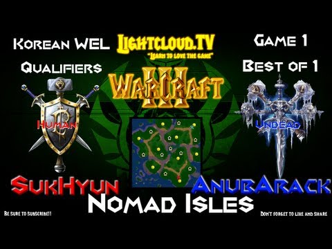 SukHyun (HU) VS AnubArack (UD) - WC3 - WEL 2013