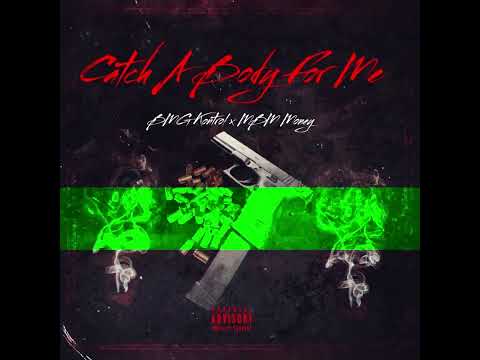 MB Money x BMG Kontrol-Catch A Body For Me