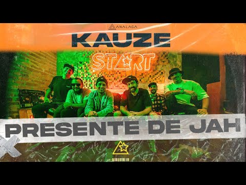 ANALAGA Start - Kauze (Presente de Jah)