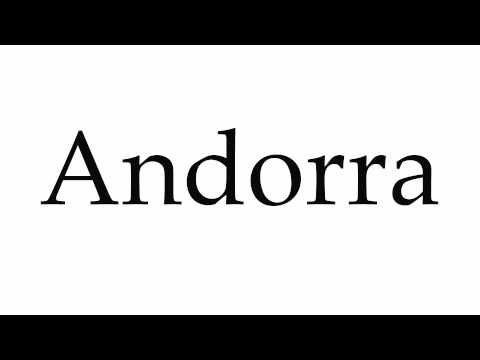 How to Pronounce Andorra