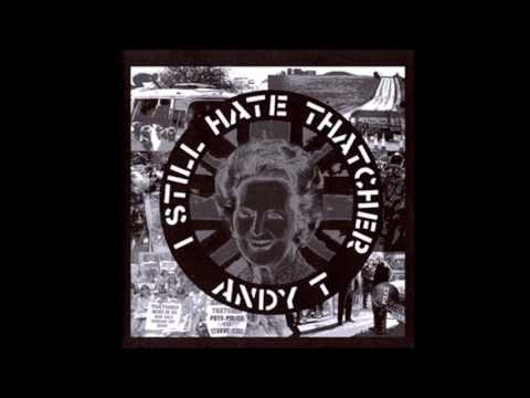 Andy T ‎– I Still Hate Thatcher