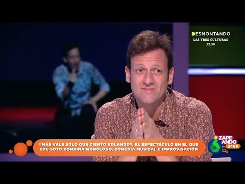 Edu Soto cuenta la cosa más loca que le han gritado en su espectáculo - Zapeando