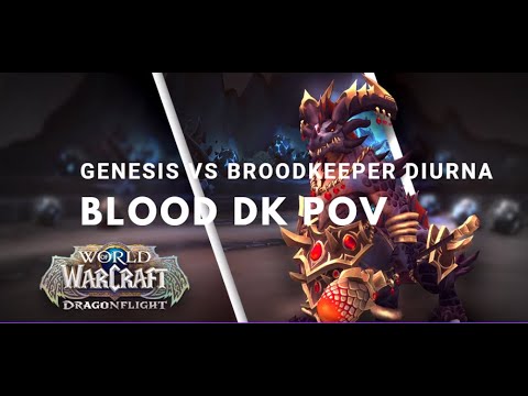 Genesis VS Mythic Broodkeeper Diurna Blood Death Knight PoV