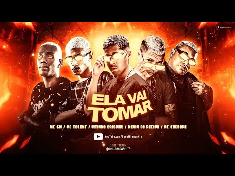 🔵 VITINHO ORIGINAL, KEVIN DO RECIFE, MC TOLENT, MC GW & MC CYCLOPE - ELA VAI TOMAR - REMIX BREGAFUNK