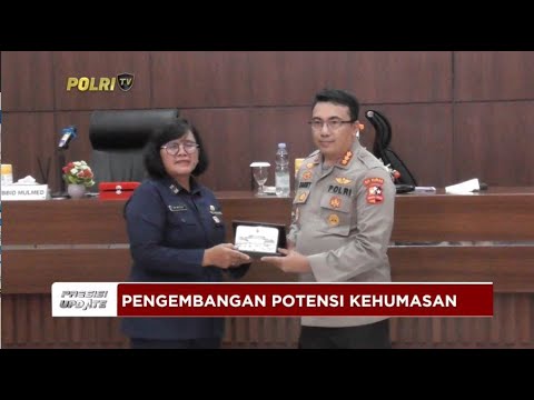 PRESISI UPDATE : PENGEMBANGAN POTENSI KEHUMASAN 22/08/2024