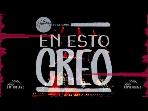 Hillsong - En Esto Creo (Adrian Blazz Remix)