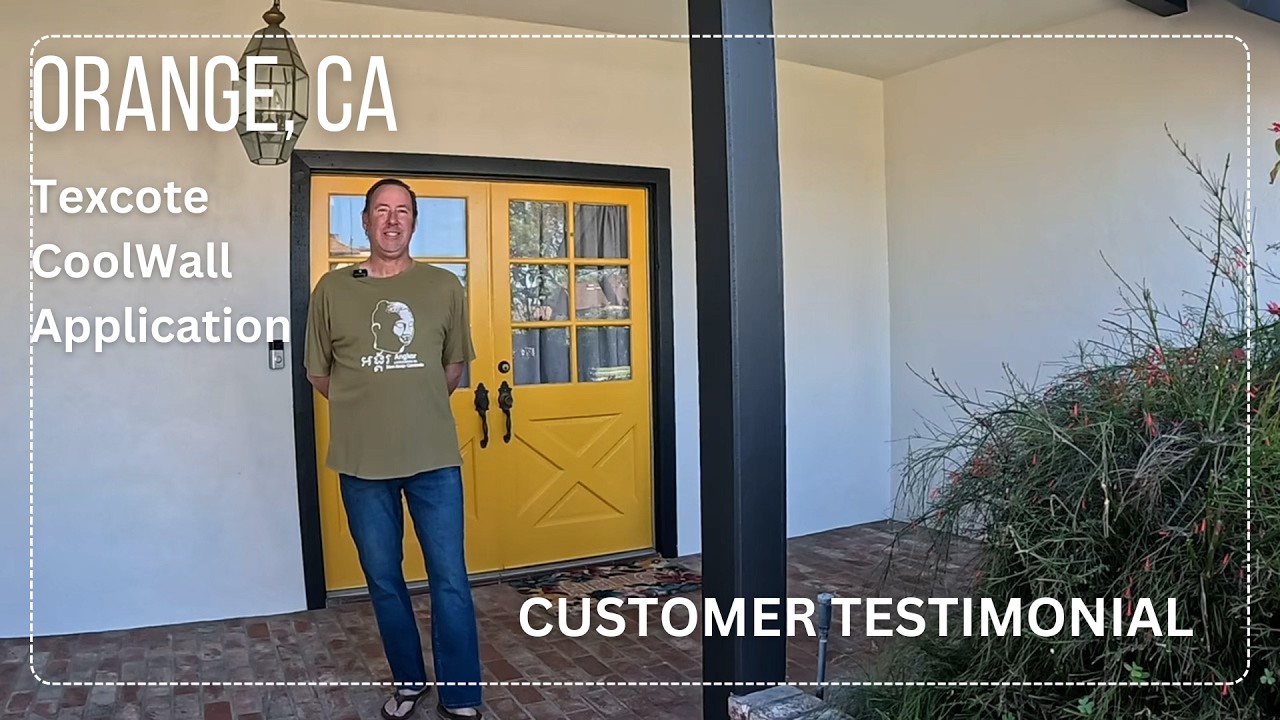 Tex-Cote COOLWALL in Orange, CA | Customer Testimonial
