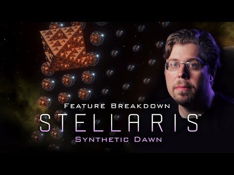 Stellaris: Synthetic Dawn - Feature Breakdown thumbnail