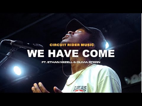 We Have Come | WORSHIP MOMENT