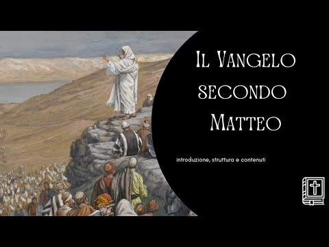 Il Vangelo secondo Matteo: Introduzione, struttura e contenuti