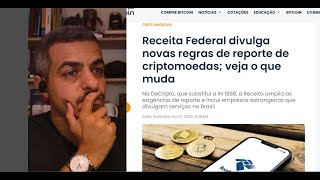 🚨 Receita vai PEGAR quem opera CRIPTO! NOVAS REGRAS vão mudar TUDO! Bitcoin Hoje