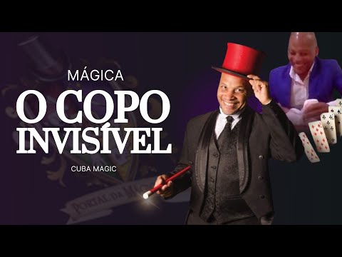 Mágica: O Copo Invisível ♠️ Cuba Magic | Portal da Mágica