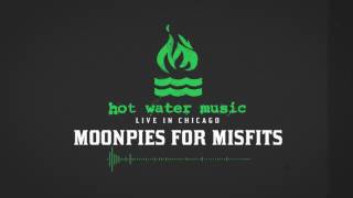 Hot Water Music - Moonpies For Misfits (Live In Chicago)