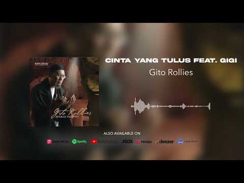 Gito Rollies - Cinta Yang Tulus feat. Gigi (Official Audio)
