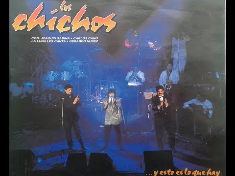 18-Los Chichos-Circulos Viciosos Con Joaquin Sabina (Remasterd) 1989