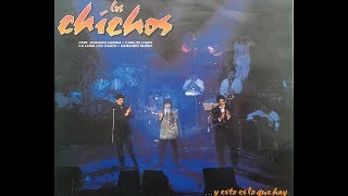 18-Los Chichos-Circulos Viciosos Con Joaquin Sabina (Remasterd) 1989