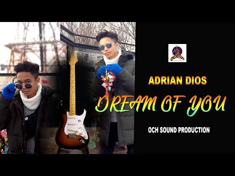 SOLO GUITAR_DREAM OF YOU BY ADRIAN DIOS
