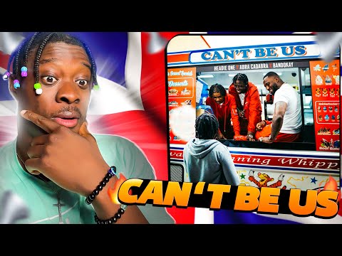 Headie One x Abra Cadabra x Bandokay - Can't Be Us (Official Video) 🇬🇧🔥 REACTION