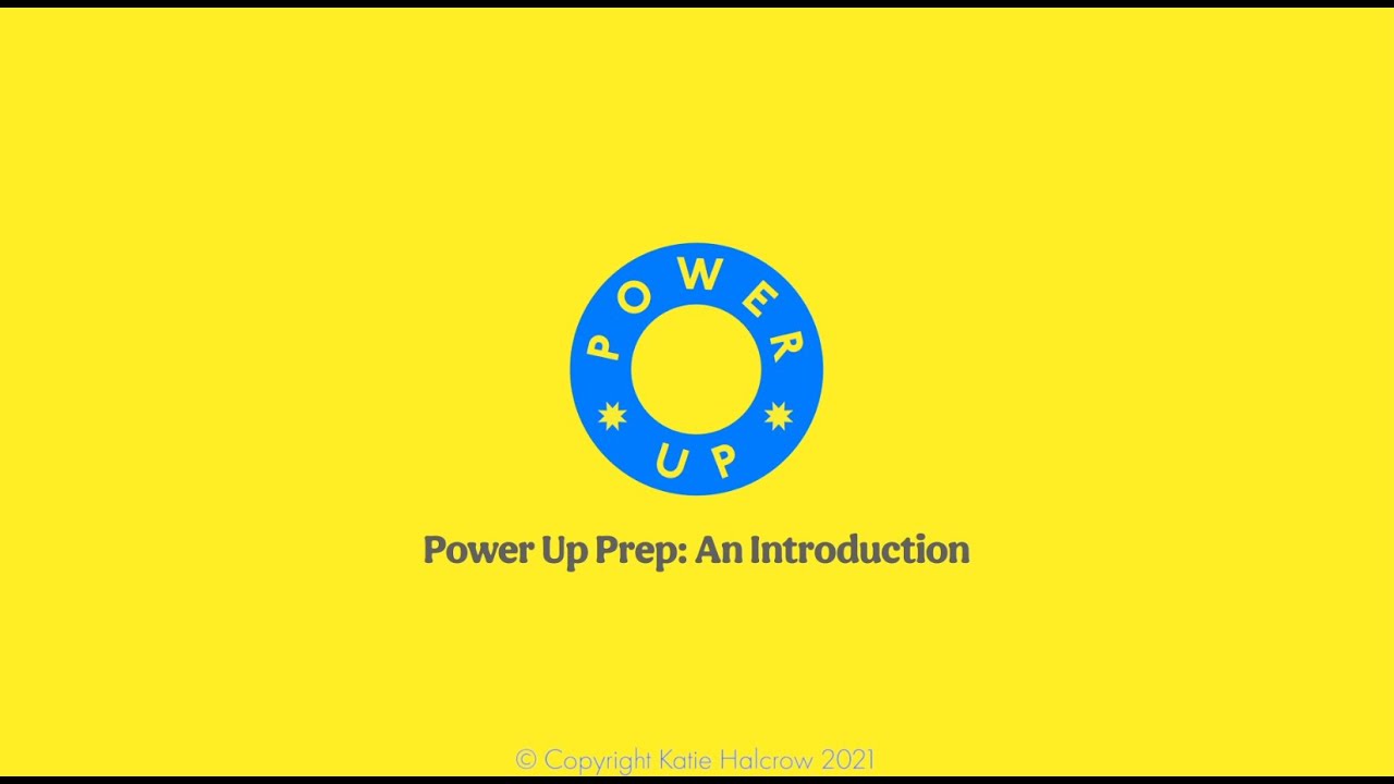 Power Up Prep: An Introduction