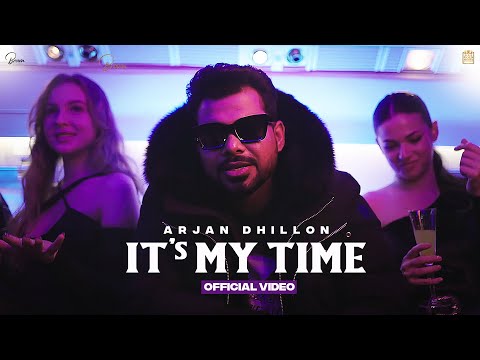 Poster It’s My Time Lyrics – Arjan Dhillon