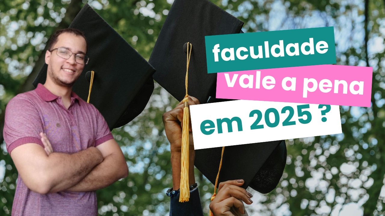 Fazer faculdade vale a pena em 2025 ?