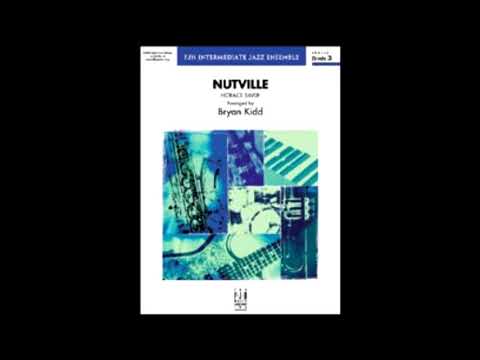 Nutville by Horace Silver/arranged by Bryan Kidd