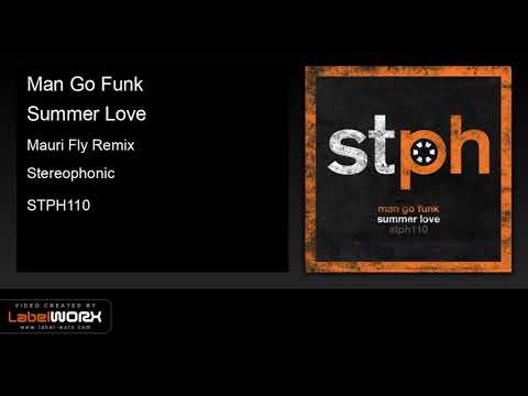 Man Go Funk - Summer Love (Mauri Fly Remix)