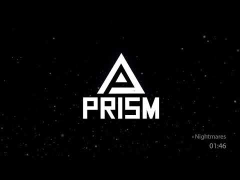 PRISM - Nightmares ft. C.B.C