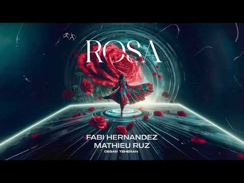 Rosa - Fabi Hernandez & Mathieu Ruz