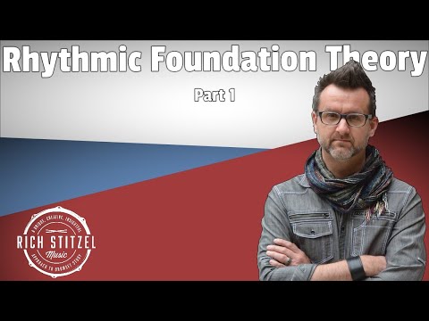 Rhythmic Foundation Theory; Part 1