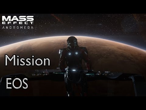 Mass Effect Andromeda Mission EOS