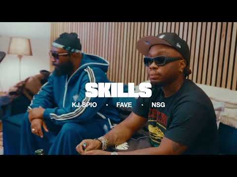 Skills - KJ Spio, FAVE & NSG
