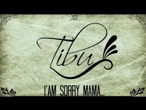 TiBu (KM Family) - "I`am sorry mama" (Audio)