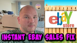 INSTANT EBAY SALES FIX. (Do these things TODAY!)