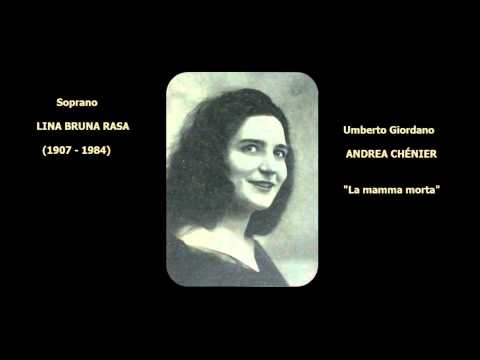 Soprano LINA BRUNA RASA - Andrea Chénier "La mamma morta"  (1928)