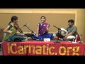 Sushmitha Ravikumar Vocal Keerthana Sankar Violin Arjun Raghavan Mridangam