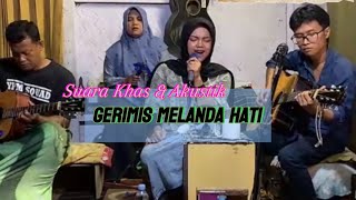 Download lagu GERIMIS MELANDA HATI - Erie Suzan | COVER MUSISIKELUARGA AKUSTIK DANGDUT Feat Anita mp3