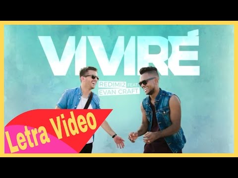 Redimi2 (Feat) Evan Craft - Viviré [Letra Vídeo]  ★ESTRENO★ 2017