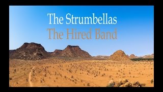 The Strumbellas - The Hired Band (LYRICS)