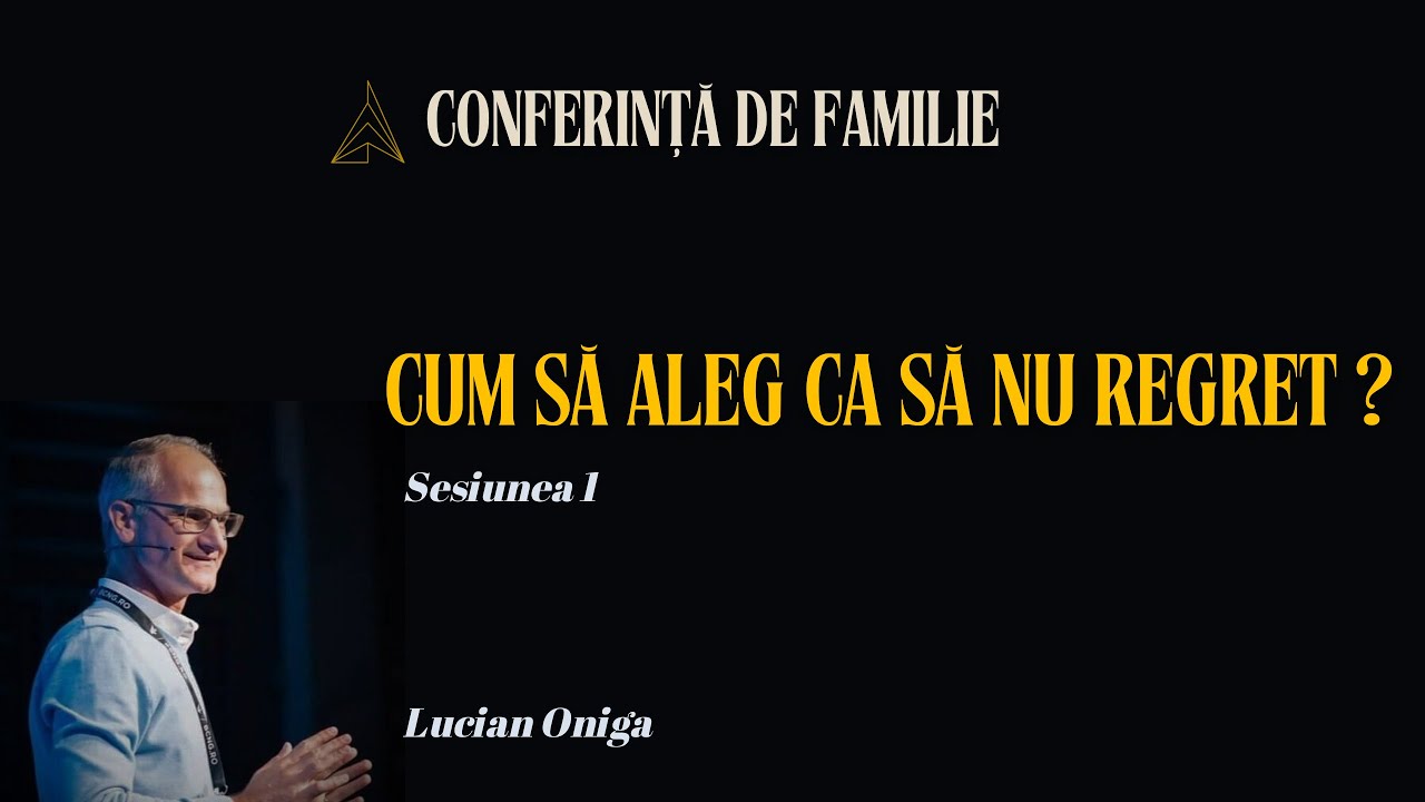Conferință de familie - Sesiunea 1